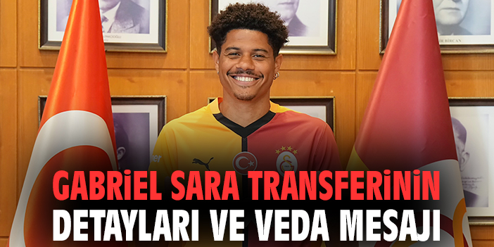 Galatasaray’dan Gabriel Sara transferi!