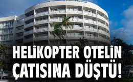 Cairns’te Oteli Vurdu: Helikopter Düştü!