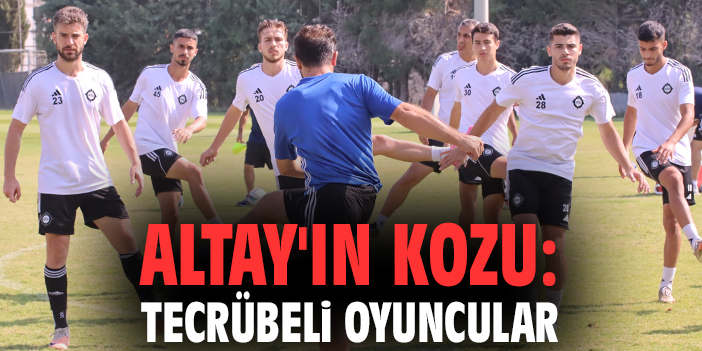 Altay, Tecrübeli Oyuncularıyla Şampiyonluk İddiası!