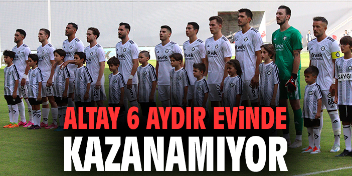 Altay, İç Sahada Yenilgiyle Tanıştı!