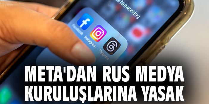 Meta, Rus Medyalarını Küresel Olarak Yasakladı!