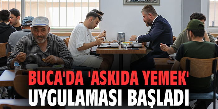 Buca’da “Askıda Yemek” ile Dayanışma Başladı!