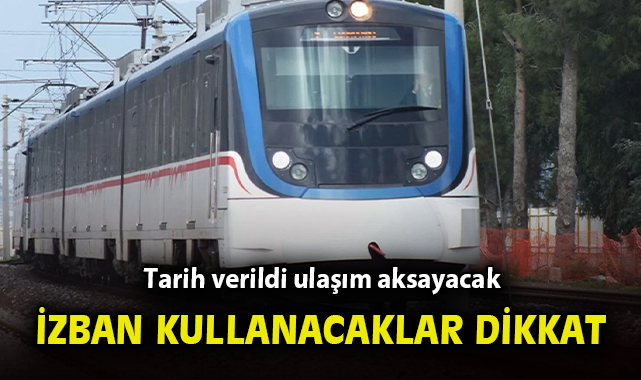 İZBAN’da Seferler 27 Ocak’ta Düzenlenecek!