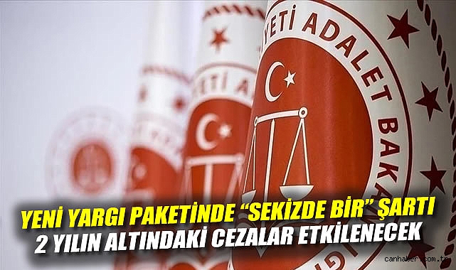 Yeni Düzenleme: Hapis Cezalarında Şok Değişiklik!