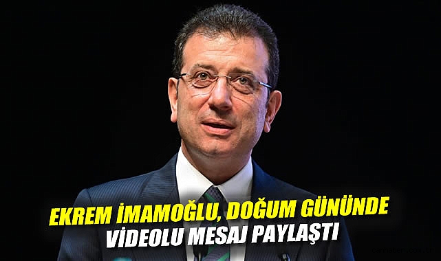 İmamoğlu, Doğum Gününde Nazım Hikmet’i Andı!