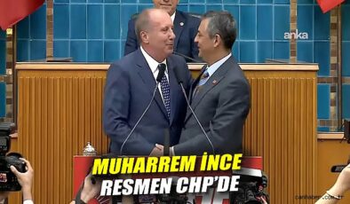 Muharrem İnce Resmen CHP’ye Katıldı! Başka Bir Dönüş