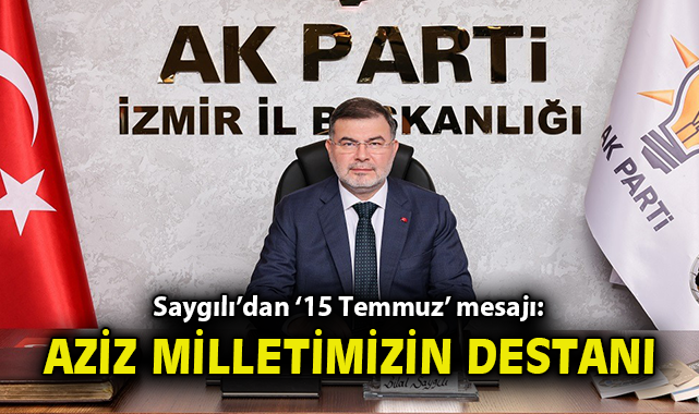 15 Temmuz: Aziz Milletin Destanı ve Birlik Vurgusu