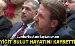 Yiğit Bulut Hayatını Kaybetti, Başsağlığı Mesajı