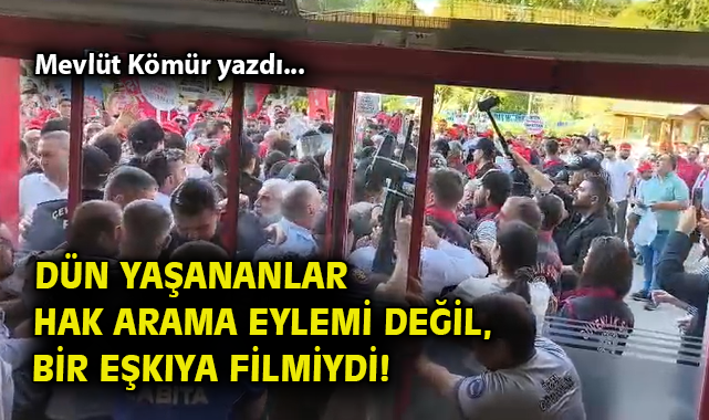 Eylem Değil, Eşkıya Filmi: İzmir’de Şiddet Olayı!