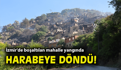 Ödemiş’te Orman Yangını: Tosunlar Harabeye Döndü!