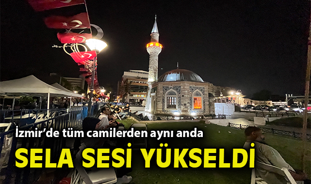 İzmir’de 15 Temmuz Anma Etkinliği Coşkulu Geçti