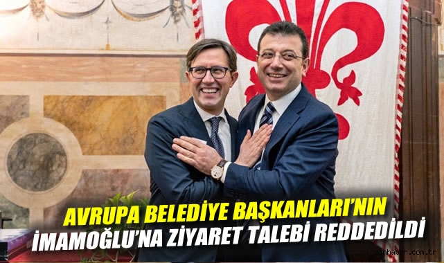 İmamoğlu’na Ziyaret Talebi Reddedildi!