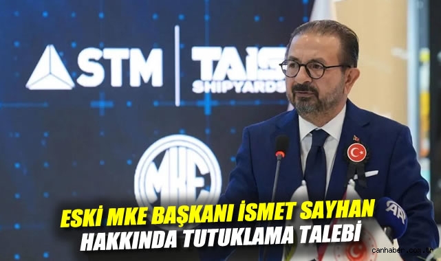 MKE Eski Başkanı İsmet Sayhan Adliyeye Sevk Edildi