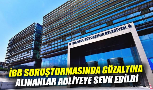 İBB’de İhaleye Fesat: 25 Kişi Adliyeye Sevk Edildi
