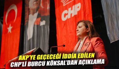 Burcu Köksal: ‘İftiralara karşı mücadeleme devam’