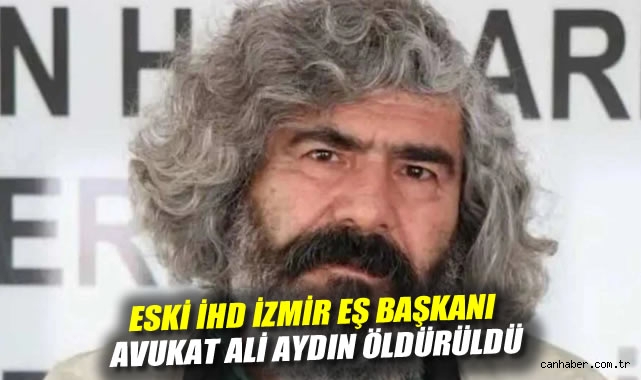 İHD Eş Başkanı Ali Aydın, Saldırı Sonucu Öldü