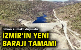 Bergama’ya 220 Milyon TL’lik Baraj Müjdesi!