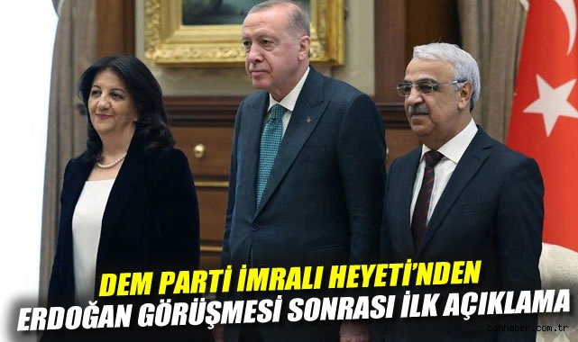 Erdoğan ve İmralı Heyeti’nden Barış Vurgusu!