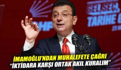İmamoğlu: Türkiye için Ortak Akla Çağrı!