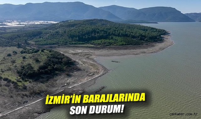 İzmir Barajlarında Doluluk Oranı Rekor Seviyede!