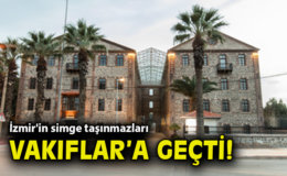 İzmir’de Tapu Tartışması: Mülkiyet Vakıflar’a Geçti!