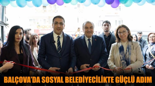 Balçova’da Yeni Market ve Sağlık Hizmetleri Açıldı!