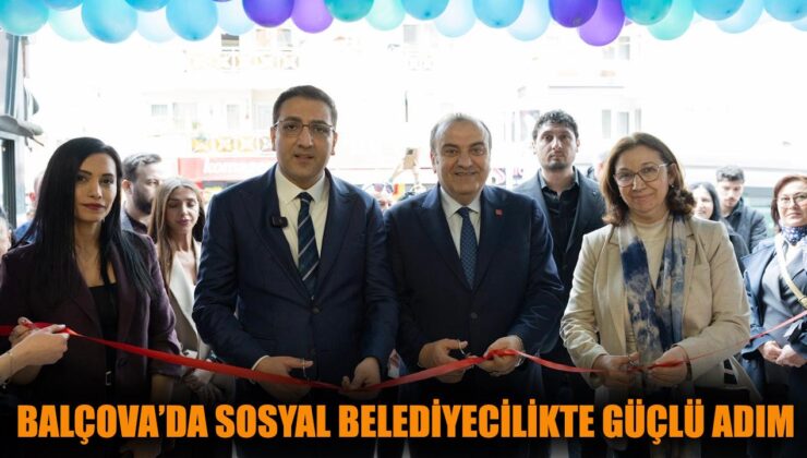 Balçova’da Yeni Market ve Sağlık Hizmetleri Açıldı!