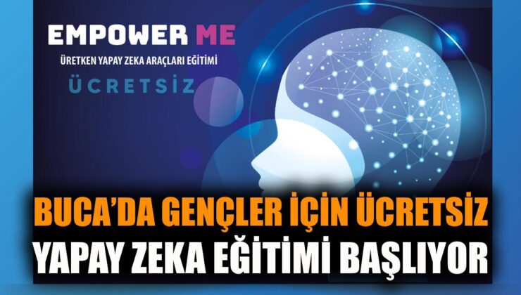 Buca’da Gençler için Ücretsiz Yapay Zeka Eğitimi!