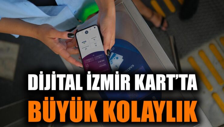 Dijital İzmirim Kart’ta Otomatik Ödemeler Başladı!