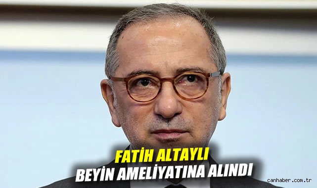 Fatih Altaylı Ameliyata Alındı, Durumu Ciddiyetini Koruyor