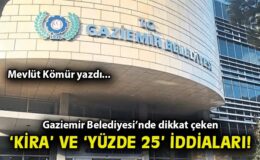 Gaziemir’de Kira İddiaları Gündemde! Gerçek Ne?