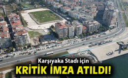 Karşıyaka Stadı Projesinde Tarihi İmza Atıldı!