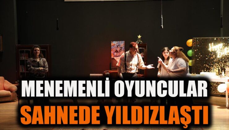 Menemen’de Dünya Tiyatrolar Günü Coşkuyla Kutlandı!