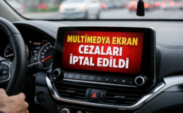 Trafikte Multimedya Ekran Cezaları İptal Edildi!