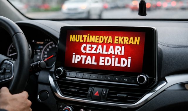 Trafikte Multimedya Ekran Cezaları İptal Edildi!