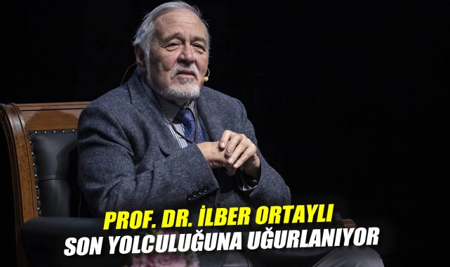 İlber Ortaylı Son Yolculuğuna Uğurlanıyor