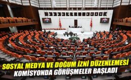 Sosyal Medya ve Doğum İzni Düzenlemeleri TBMM’de