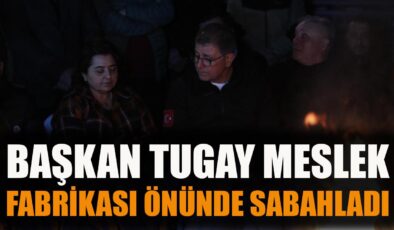 İzmir’de Başkan Tugay Nöbette: Kararlılık Mesajı