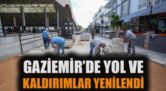 Gaziemir’de Yol ve Kaldırım Seferberliği Devam Ediyor!