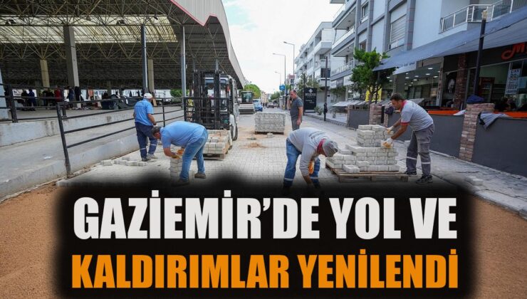Gaziemir’de Yol ve Kaldırım Seferberliği Devam Ediyor!