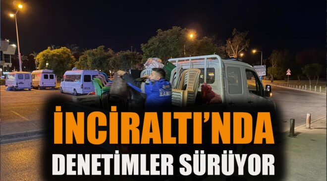 İnciraltı’nda Seyyar Satıcılara Geçit Yok!