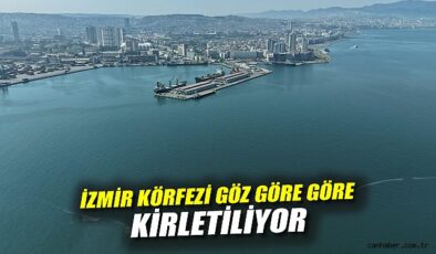 İzmir Körfezi’ndeki Kirlilik Sorunu Kronikleşiyor!