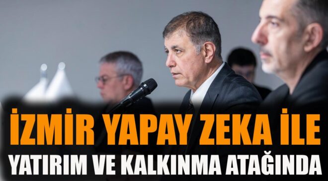 İzmir’de Yapay Zeka Konseyi İlk Toplantısını Yaptı!