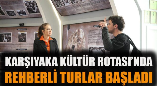 Karşıyaka’da Ücretsiz Kültür Turları Başladı!