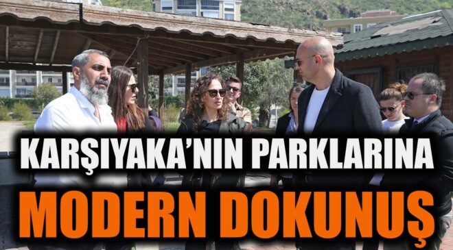 Karşıyaka’da Park Yenileme Seferberliği Başladı!
