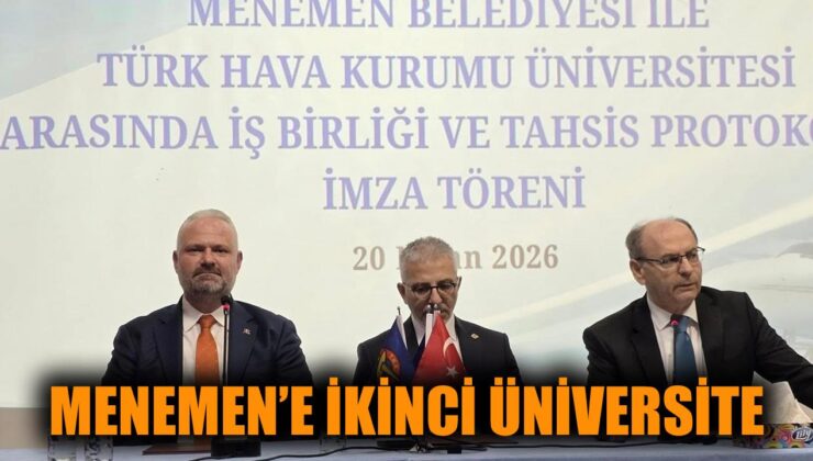 Menemen’e İkinci Üniversite Müjdesi!
