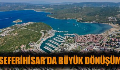 Seferihisar’da Doğalgaz Projesi ile Yeni Dönem